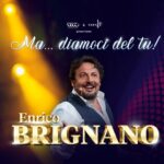 Teatro della Valle dei Templi di Agrigento: Enrico Brignano in Scena il 7 Settembre con ‘MA… DIAMOCI DEL TU!