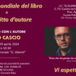 Incontro con l’autore Salvatore Cascio-Giornata internazionale del libro e del diritto d’autore.